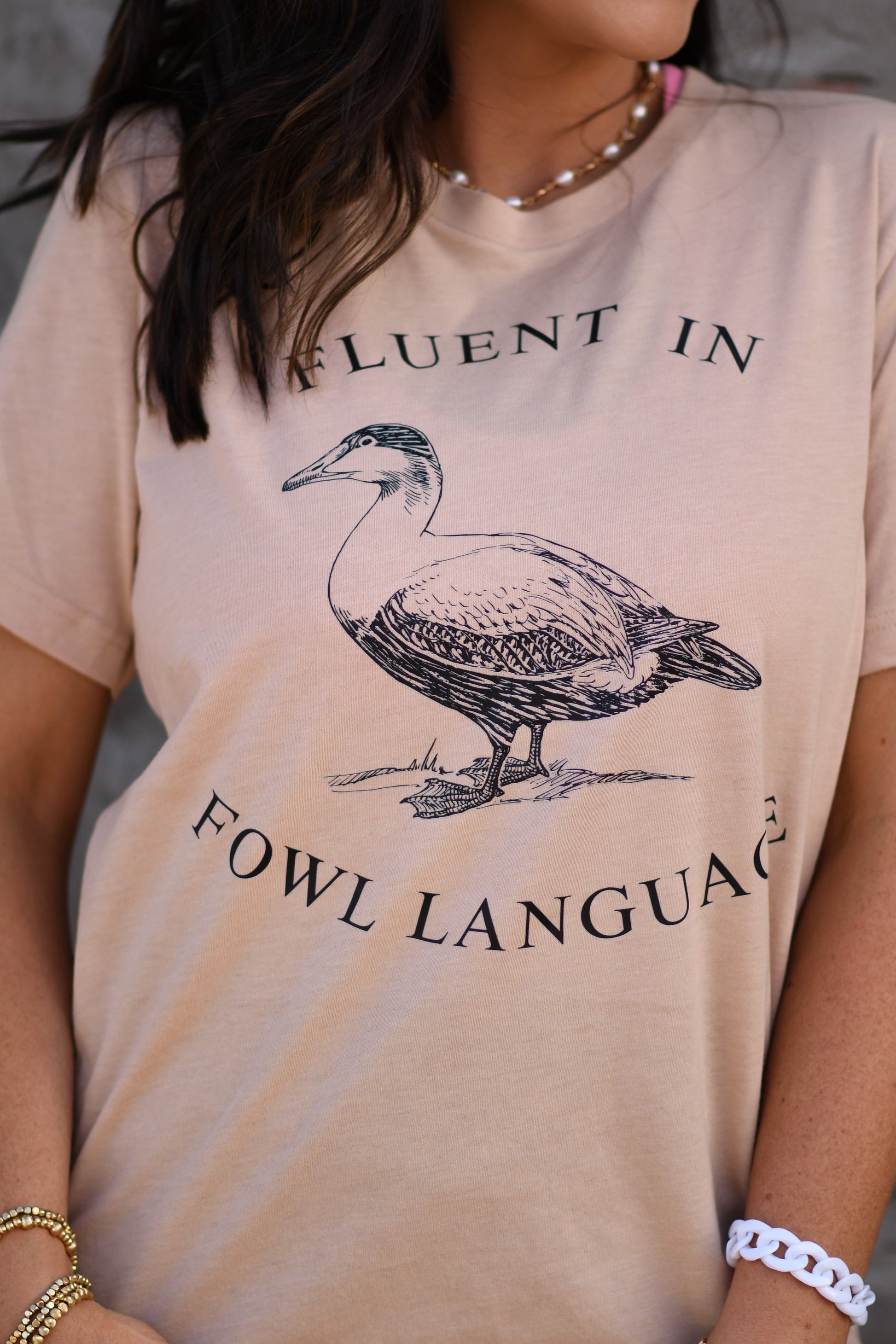 Fluent in fowl language tee