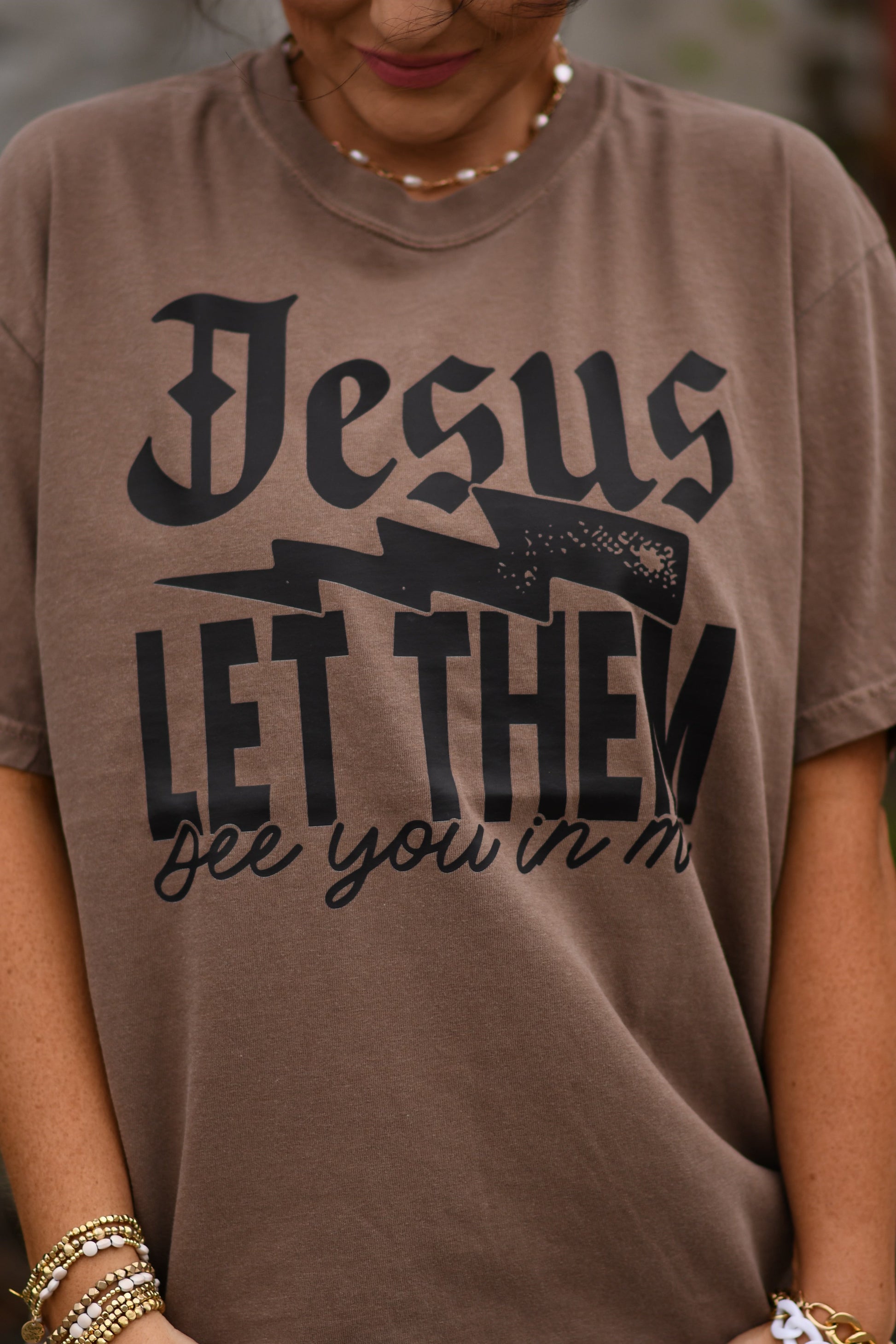 Jesus let them see you in me