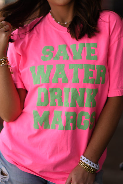 Save Water Drink Margs Comfort Colors Tee