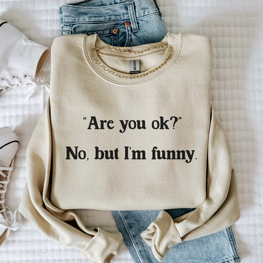 I’m Funny Tee and Sweatshirt