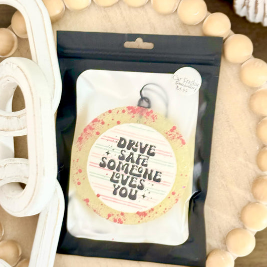 Car Freshie-Drive Safe